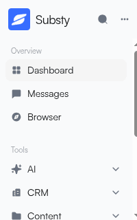 The Substy sidebar with Dashboard, Messages and Browser under Overview, and expandable AI, CRM and Content sections under Tools.